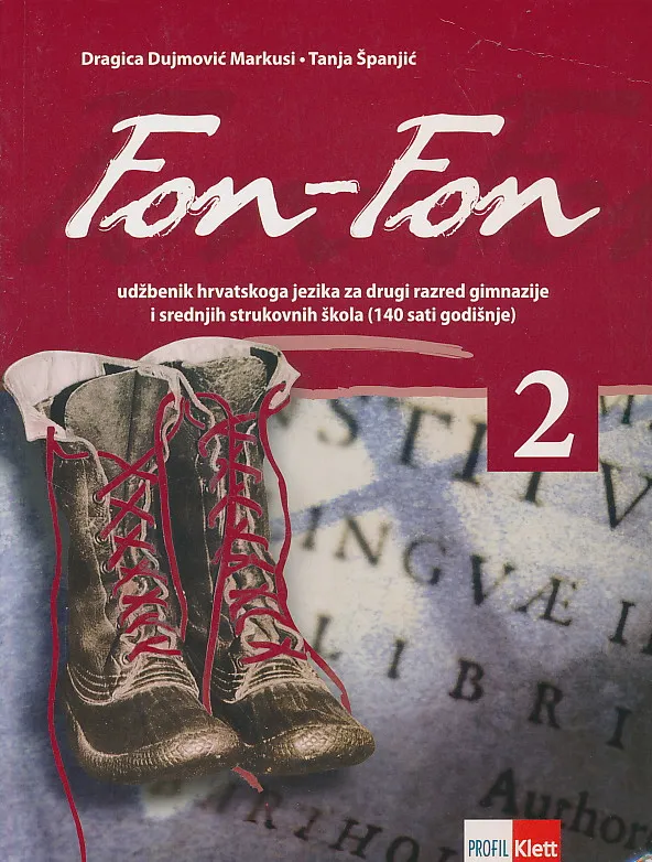 Fon-Fon 2 udžbenik hrvatskog jezika za drugi razred gimnazije i srednjih strukovnih škola (140 sati godišnje)