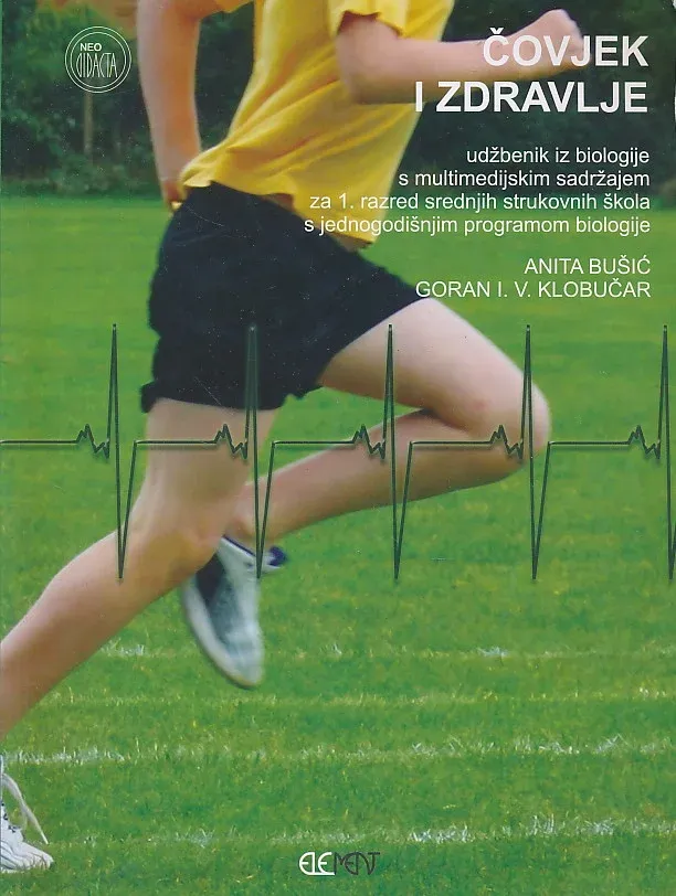 Čovjek i zdravlje udžbenik iz biologije s multimedijskim sadržajem za 1. razred srednjih strukovnih škola s jednogodišnjim programom biologije