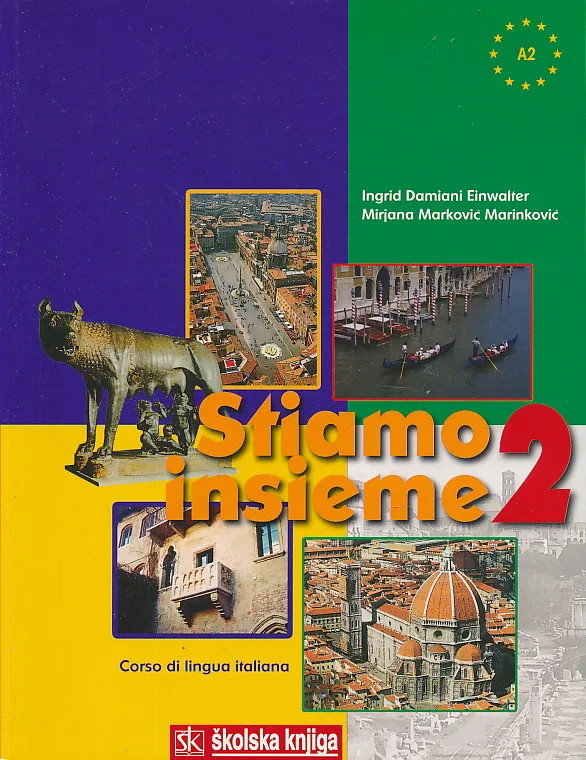Stiamo insieme 2 Corso di lingua italiana udžbenik talijanskog jezika za srednju školu