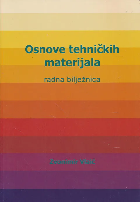Osnove tehničkih materijala radna bilježnica
