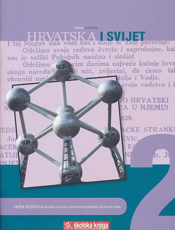 Hrvatska i svijet 2 radna bilježnica povijesti za drugi razred četverogodišnjih strukovnih škola