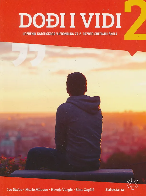 Dođi i vidi 2 udžbenik katoličkoga vjeronauka za 2. razred srednih škola