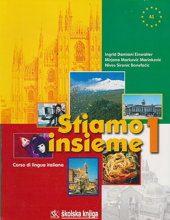 Stiamo insieme 1 Corso di lingua italiana udžbenik talijanskog jezika za srednju školu