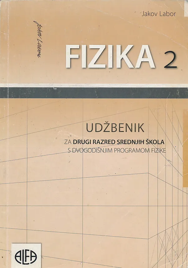 Fizika 2 udžbenik za drugi razred srednjih škola s dvogodišnjim programom fizike