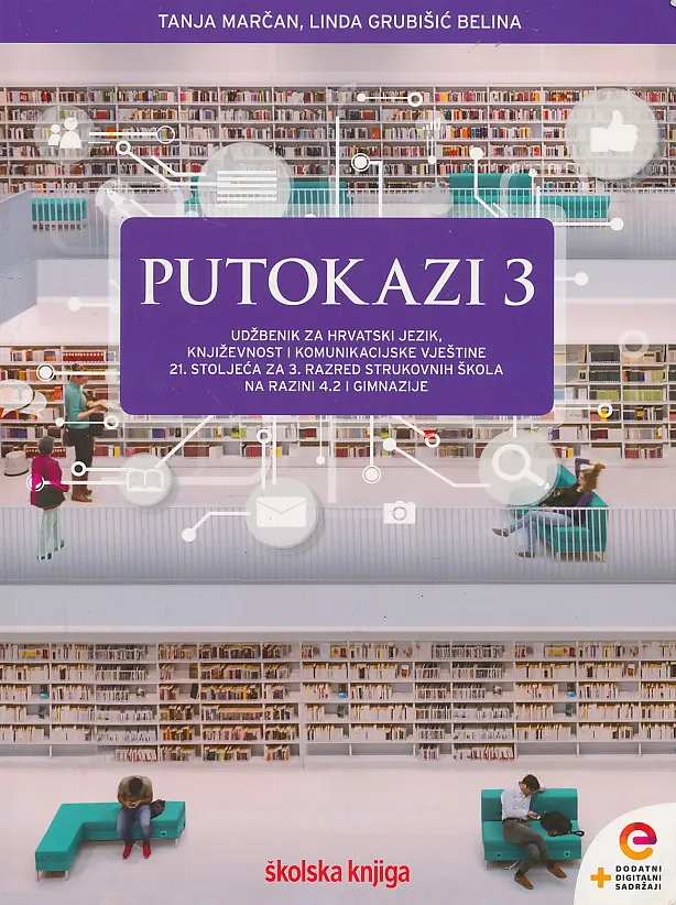 Putokazi 3 udžbenik za hrvatski jezik, književnost i komunikacijske vještine 21. stoljeća
