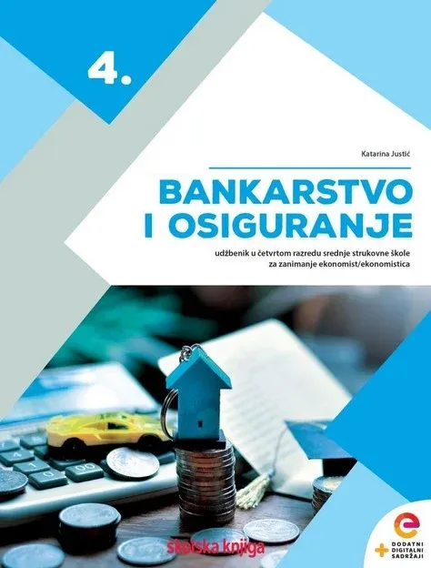 Bankarstvo i osiguranje 4 udžbenik u četvrtom razredu srednje strukovne za zanimanje ekonomist ekonomistica