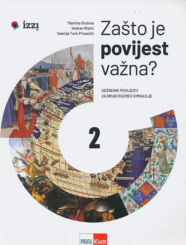 Zašto je povijest važna? 2 udžbenik povijesti za drugi razred gimnazije