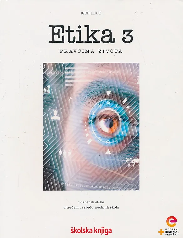 Etika 3 Pravcima života udžbenik etike u trećem razredu gimnazija i srednjih škola