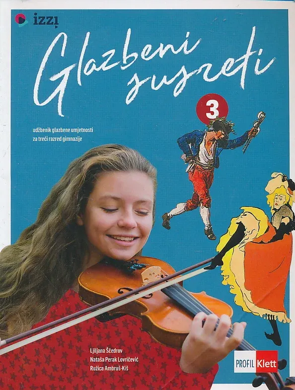 Glazbeni susreti 3 udžbenik glazbene umjetnosti za treći razred gimnazije