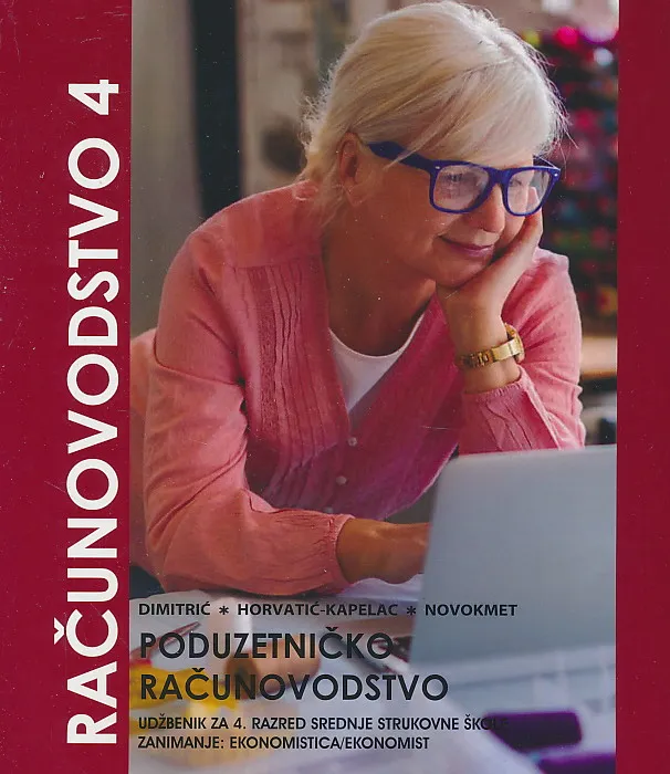 Računovodstvo 4 poduzetničko računovodstvo udžbenik za 4. razred srednje strukovne škole zanimanje ekonomist ekonomistica
