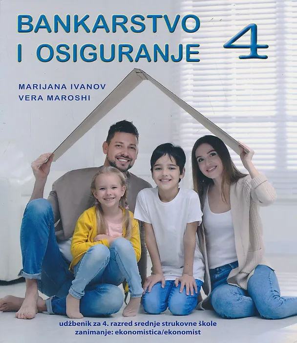 Bankarstvo i osiguranje 4 udžbenik za 4. razred srednje strukovne škole zanimanje ekonomist ekonomistica