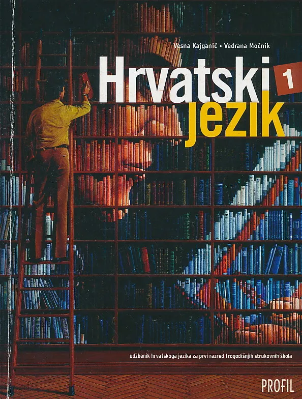 Hrvatski jezik 1 udžbenik hrvatskog jezika za prvi razred trogodišnjih strukovnih škola
