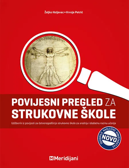 Povijesni pregled za strukovne škole udžbenik iz povijesti za četverogodišnje strukovne škole za srednju i dodatnu razinu učenja