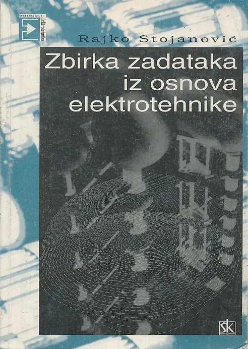 Zbirka zadataka iz osnova elektrotehnike