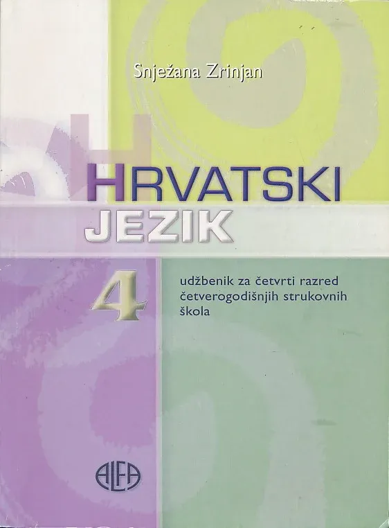 Hrvatski jezik 4 udžbenik za četvrti razred četverogodišnjih strukovnih škola