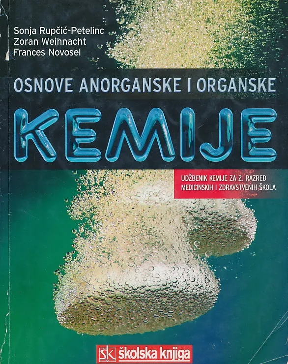 Osnove anorganske i organske kemije udžbenik za 2. razred medicinskih i zdravstvenih škola