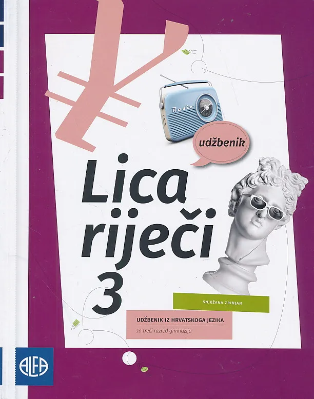 Lica riječi 3 udžbenik iz hrvatskoga jezika za treći razred gimnazija