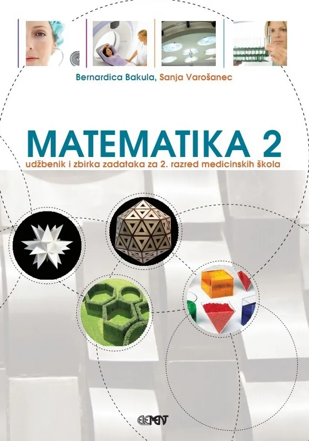 Matematika 2 udžbenik i zbirka zadataka za 2. razred medicinskih škola