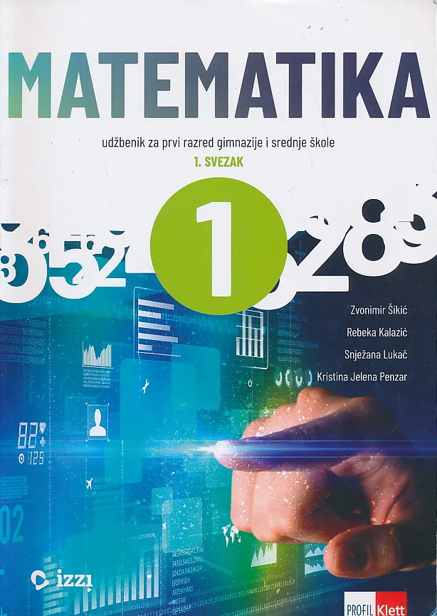 Matematika 1 1. svezak udžbenik za prvi razred gimnazije i srednje strukovne škole