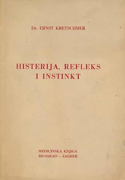 Histerija, refleks i instinkt