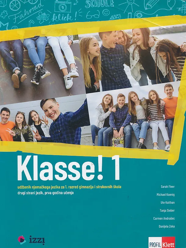Klasse! 1 udžbenik njemačkoga jezika za 1. razred gimnazija i strukovnih škola