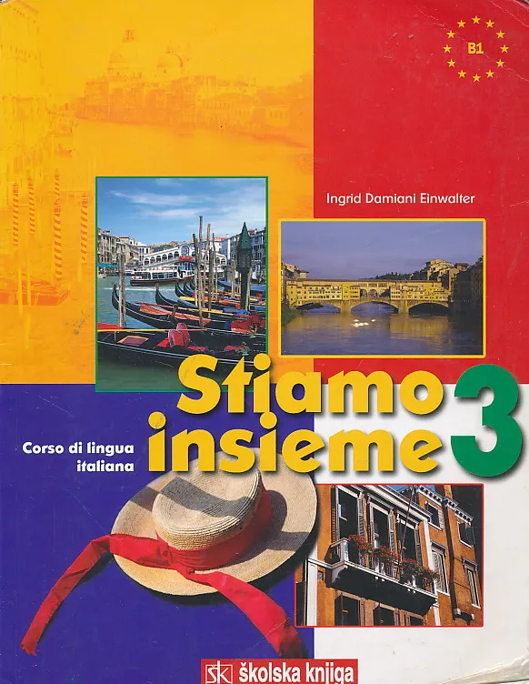 Stiamo insieme 3 Corso di lingua italiana udžbenik talijanskog jezika za srednju školu