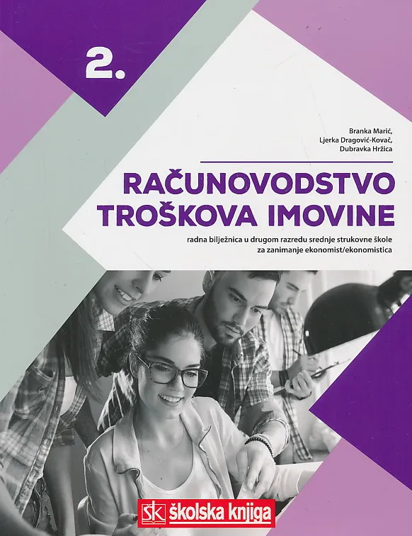 Računovodstvo troškova imovine radna bilježnica u drugom razredu srednje strukovne škole zanimanje ekonomist ekomistica