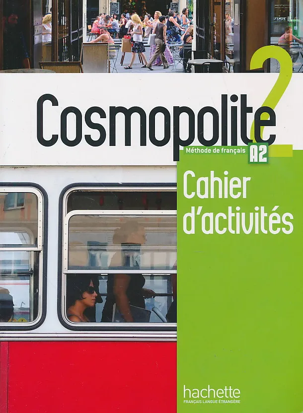 Cosmopolite 2 Cahier d'activites A2 radna bilježnica francuskog jezika