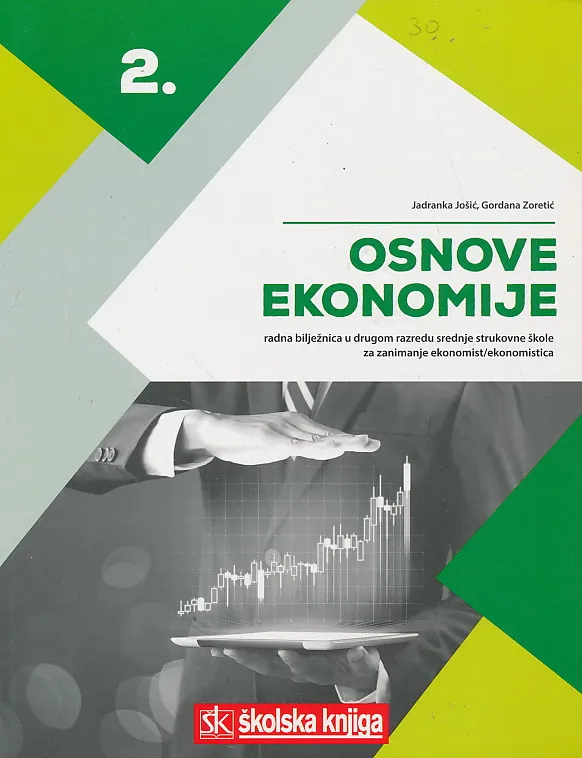 Osnove ekonomije 2 radna bilježnica u drugom razredu srednje strukovne za zanimanje ekonomist ekonomistica