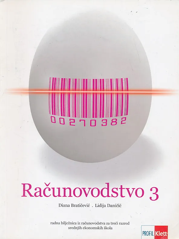 Računovodstvo 3 radna bilježnica iz računovodstva za treći razred srednjih ekonomskih škola