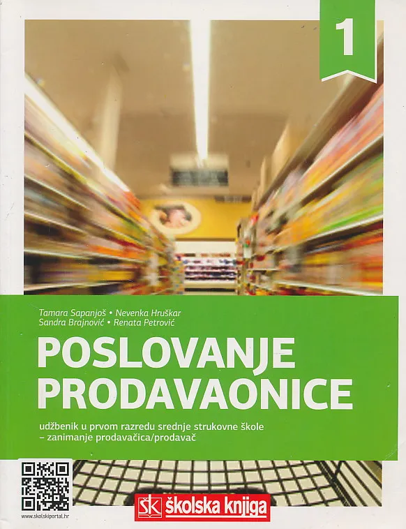 Poslovanje prodavaonice udžbenik u prvom razredu srednje strukovne škole zanimanje prodavačica/ prodavač