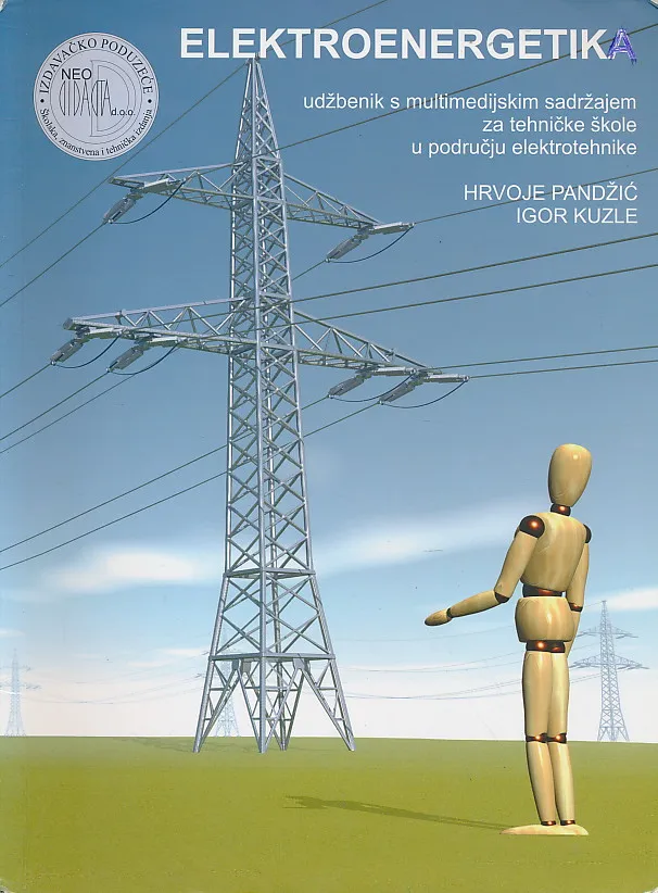 Elektroenergetika udžbenik s multimedijskim sadržajem za tehničke škole u području elektrotehnike