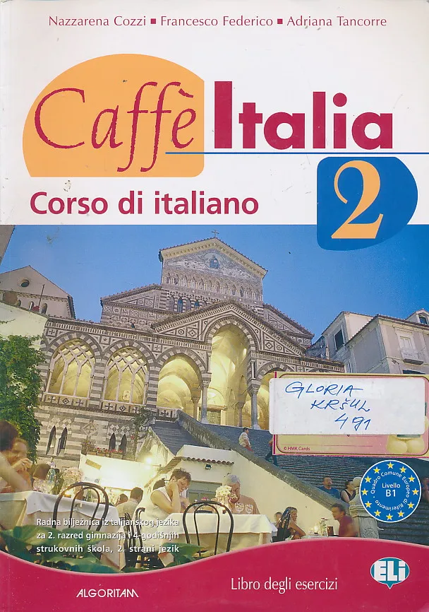 Caffe Italia 2 Libro degli esercizi radna bilježnica iz talijanskog jezika za 2. razred gimnazija i 4-godišnjih škola