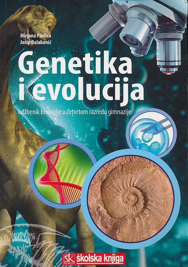 Genetika i evolucija udžbenik biologije u četvrtom razredu gimnazije