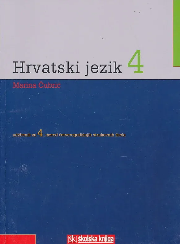 Hrvatski jezik 4 udžbenik za 4. razred četverogodišnjih strukovnih škola