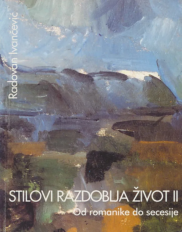 Stilovi, razdoblja, život 2 - Od romantike do secesije