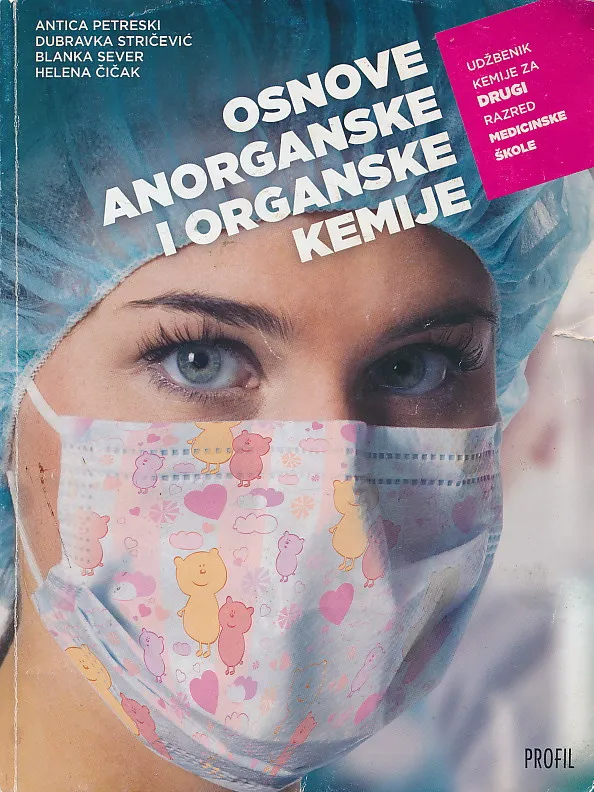 Osnove anorganske i organske kemije udžbenik kemiije za drugi razred medicisnke škole