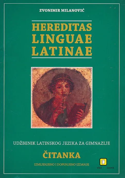 Hereditas Linguae Latinae udžbenik latinskog jezika za gimnazije - čitanka