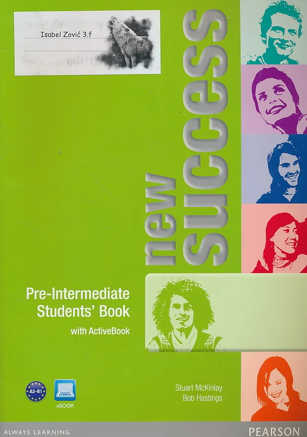 New Success Pre-Intermediate Student's Book udžbenik engleskog jezika za 3. i 4. razred gimnazija, prvi strani jezik; 3. i 4. razred srednjih strukovnih četverogodišnjih škola