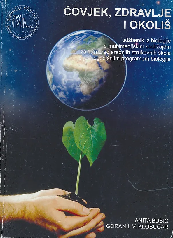 Čovjek, zdravlje i okoliš udžbenik iz biologije s multimedijskim sadržajem za 1. razred srednjih strukovnih škola s jednogodišnjim programom biologije