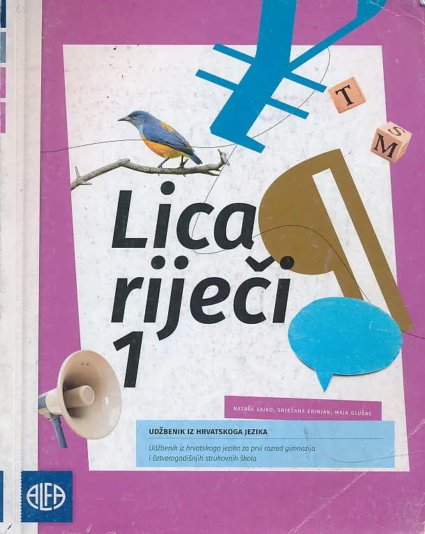 Lica riječi 1 udžbenik iz hrvatskoga jezika za prvi razred gimnazija