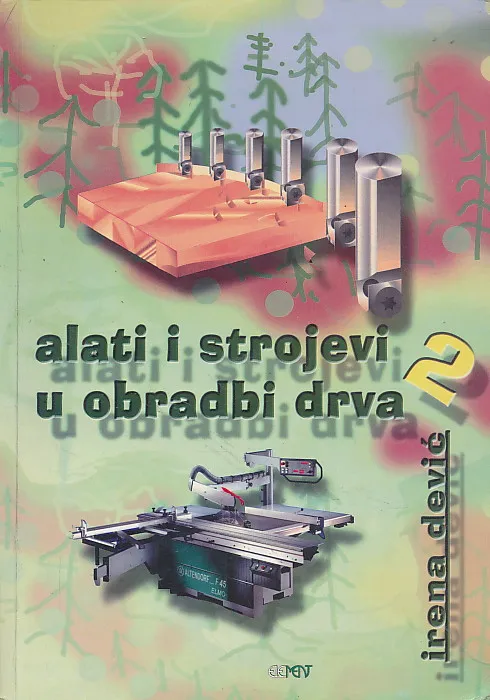 Alati i strojevi u obradi drva 2 udžbenik