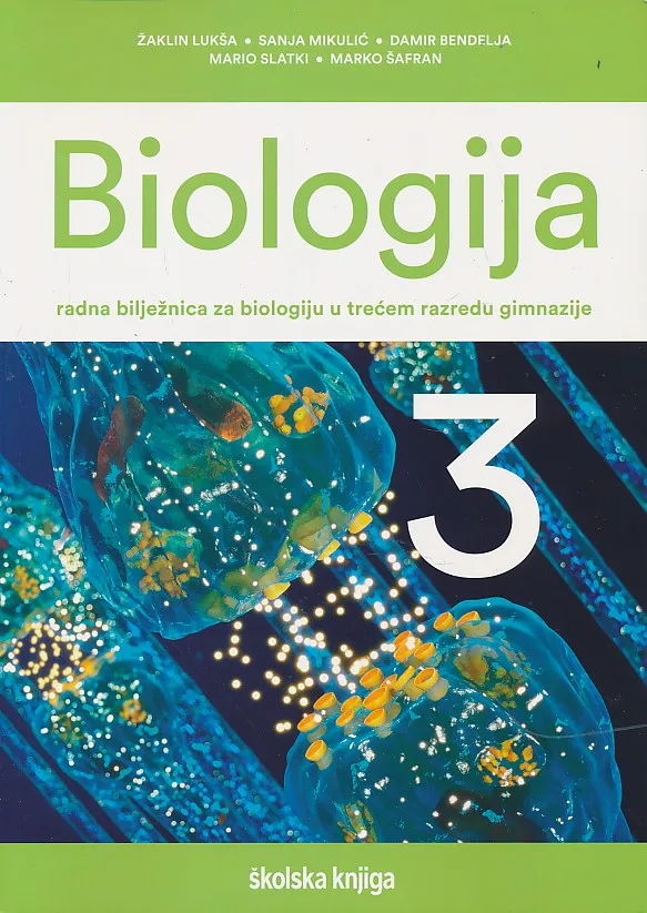 Biologija 3 radna bilježnica za biologiju u trećem razredu gimnazije