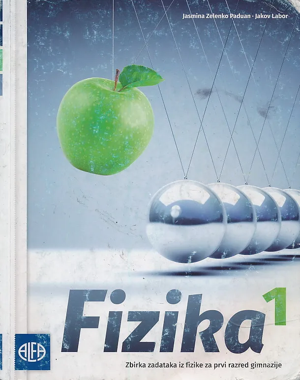 Fizika 1 zbirka zadataka za prvi razred gimnazije