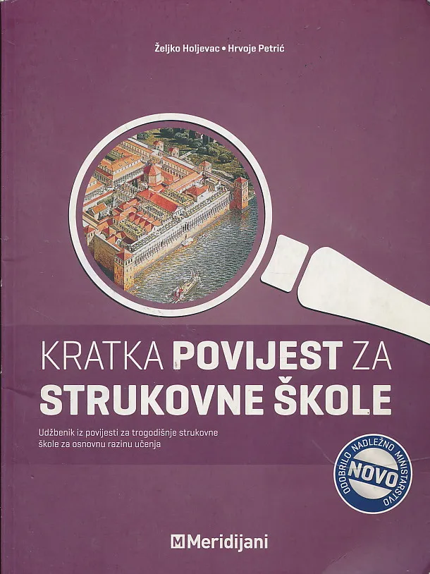 Kratka povijest za strukovne škole udžbenik iz povijesti za trogodišnje strukovne škole