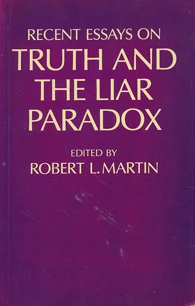 Recent Essays on Truth and the Liar Paradox
