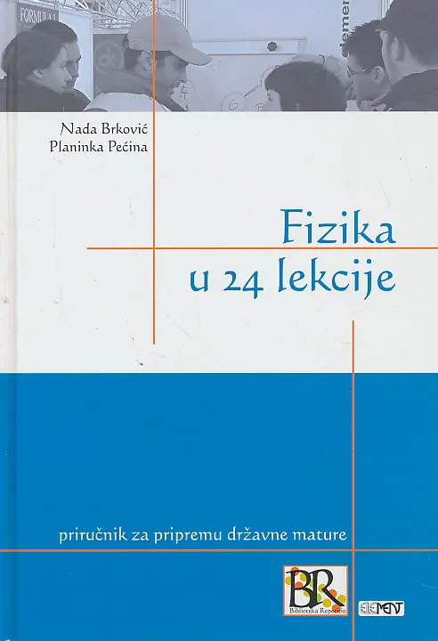 Fizika u 24 lekcije za državnu maturu
