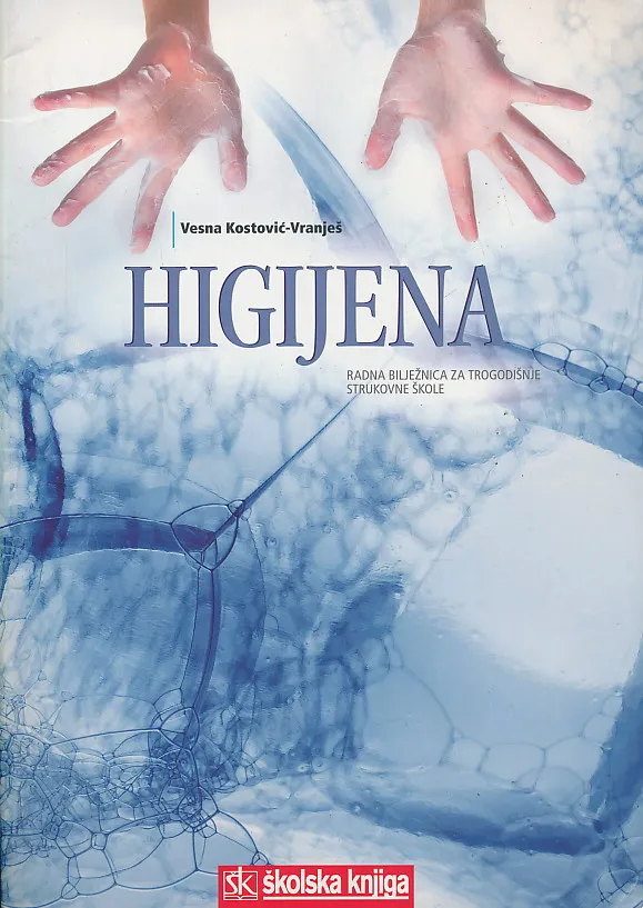 Higijena radna bilježnica za trogodišnje strukovne škole