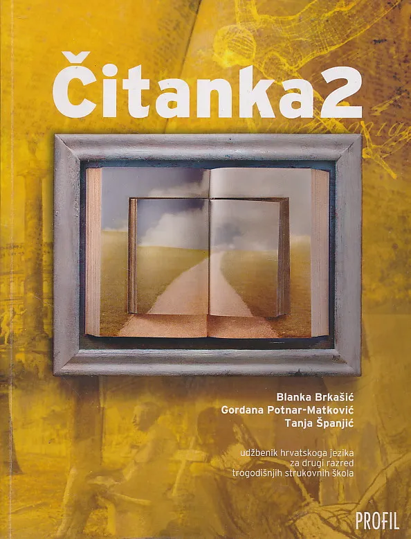 Čitanka 2 udžbenik hrvatskoga jezika za drugi razred trogodišnjih strukovnih škola