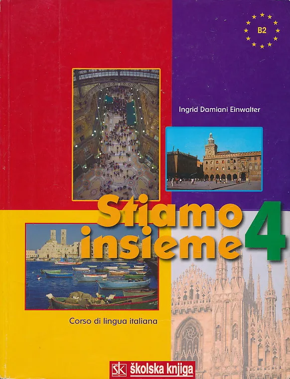Stiamo insieme 4 Corso di lingua italiana udžbenik talijanskog jezika za srednju školu